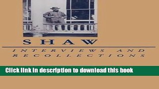 Download Shaw (Interviews and Recollections)  Ebook Online