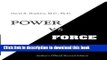 Read Book Power vs. Force: The Hidden Determinants of Human Behavior, author s Official Revised