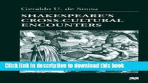 Download Shakespeare s Cross-Cultural Encounters  Ebook Free