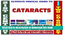 Read 21st Century Ultimate Medical Guide to Cataracts - Authoritative Clinical Information for