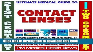 Read 21st Century Ultimate Medical Guide to Contact Lenses - Authoritative Clinical Information