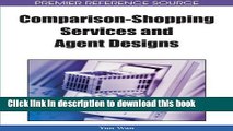 [PDF] Comparison-Shopping Services and Agent Designs Read Full Ebook