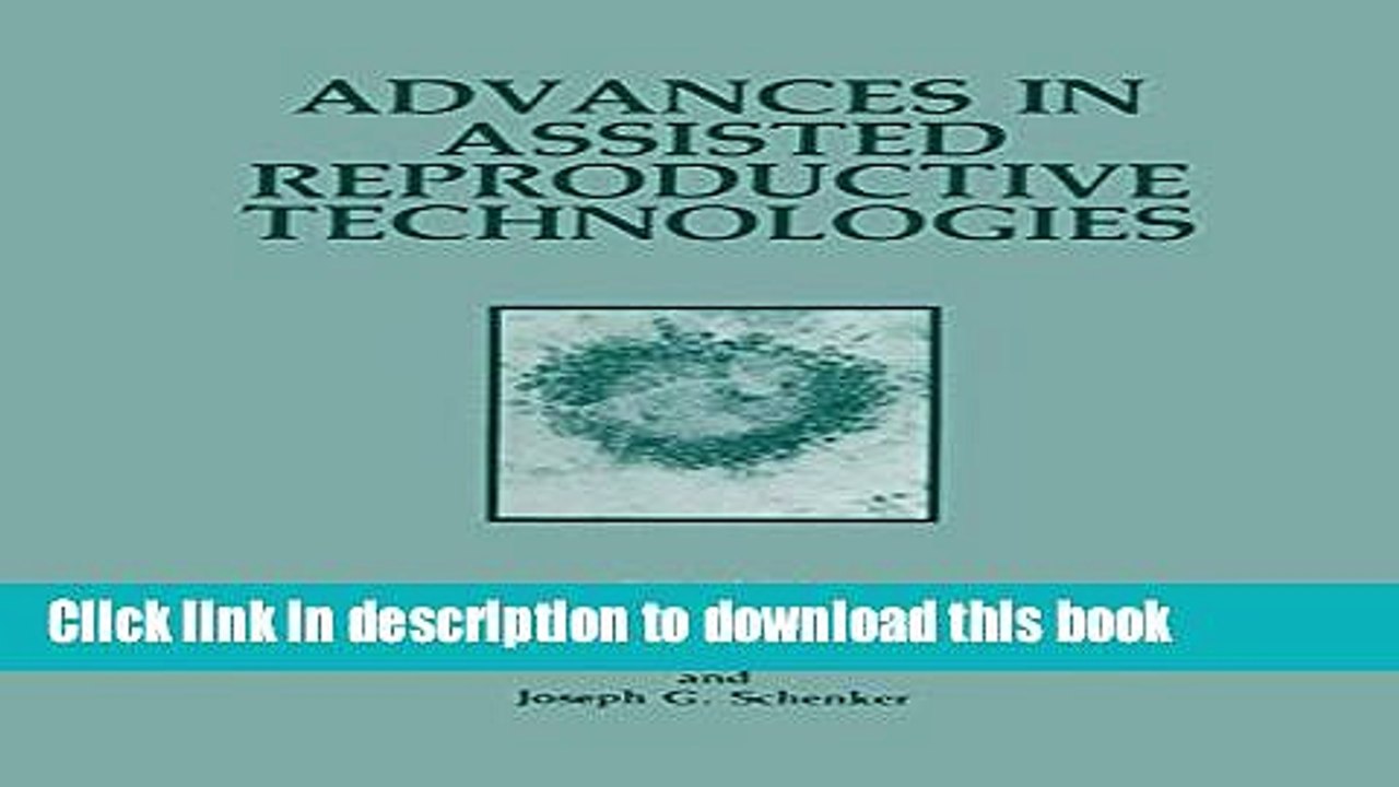 Read Advances in Assisted Reproductive Technologies  PDF Free