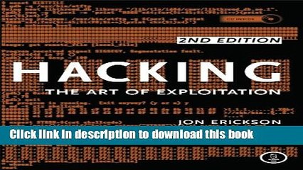 [PDF] Hacking: The Art of Exploitation: The Art of Exploitation Download Full Ebook