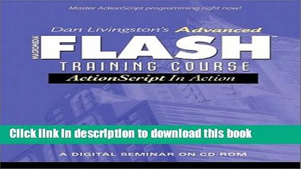 Read Dan Livingston s Advanced Macromedia Flash Training Course, ActionScript in Action  Ebook Free