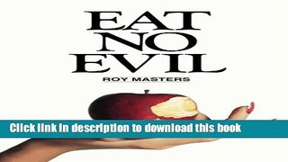 Read Book Eat No Evil PDF Online