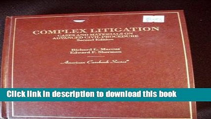 Download Complex Litigation: Cases and Materials on Advanced Civil Procedure  Read Online