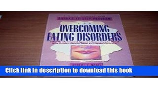 Read Book Rapha s 12-Step Program for Overcoming Eating Disorders (A Rapha recovery book) E-Book