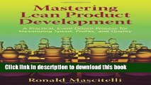 Download Mastering Lean Product Development: A Practical, Event-Driven Process for Maximizing