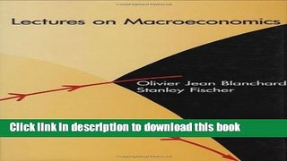 Download Lectures on Macroeconomics PDF Free