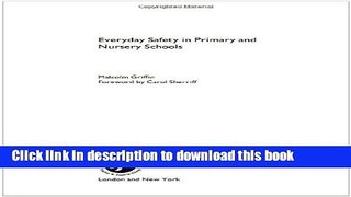 Download Everyday Safety For Primary and Nursery Schools  PDF Free