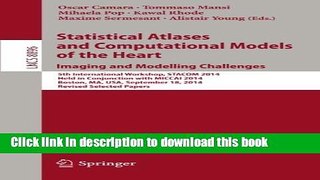 Read Statistical Atlases and Computational Models of the Heart - Imaging and Modelling Challenges: