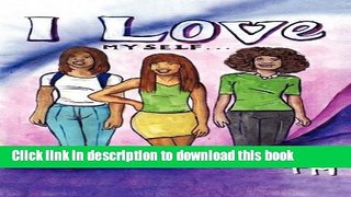 Download I Love Myself...  PDF Free