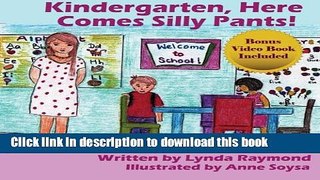 Read Kindergarten, Here Comes Silly Pants! (The Silly Pants Series) (Volume 5)  Ebook Free