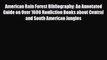 Read American Rain Forest Bibliography: An Annotated Guide on Over 1600 Nonfiction Books about