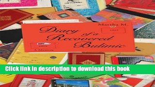 Read Book Diary of a Recovered Bulimic Ebook PDF