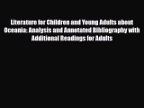 Download Literature for Children and Young Adults about Oceania: Analysis and Annotated Bibliography