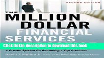 Read The Million-Dollar Financial Services Practice: A Proven System for Becoming a Top Producer