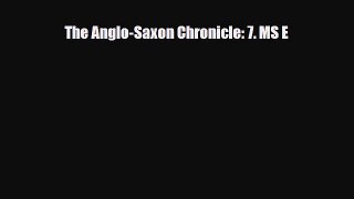 Read The Anglo-Saxon Chronicle: 7. MS E PDF Online