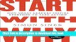 Read Start with Why: How Great Leaders Inspire Everyone to Take Action  Ebook Free