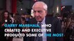 Garry Marshall, ‘Pretty Woman’ director Dies at 81
