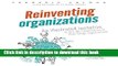 Read Reinventing Organizations: An Illustrated Invitation to Join the Conversation on Next-Stage