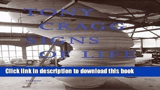 Download Book Tony Cragg: Signs Of Life PDF Online