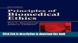 Read Book Principles of Biomedical Ethics (Beauchamp) 6th (sixth) edition E-Book Free