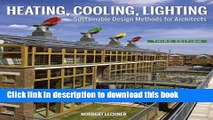 Read Book Heating, Cooling, Lighting: Sustainable Design Methods for Architects ebook textbooks
