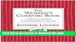 Read Book Woman s Cofort Book: A Self-Nurturing Guide for Restoring Balance in Your Life ebook