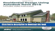 Read Book Residential Design Using Autodesk Revit 2016 Ebook PDF