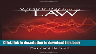Read Book Working With The Law E-Book Free