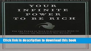Read Book Your Infinite Power to be Rich: Use the Power of Your Subconscious Mind to Obtain the