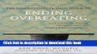 Read Book The Compassionate-Mind Guide to Ending Overeating: Using Compassion-Focused Therapy to