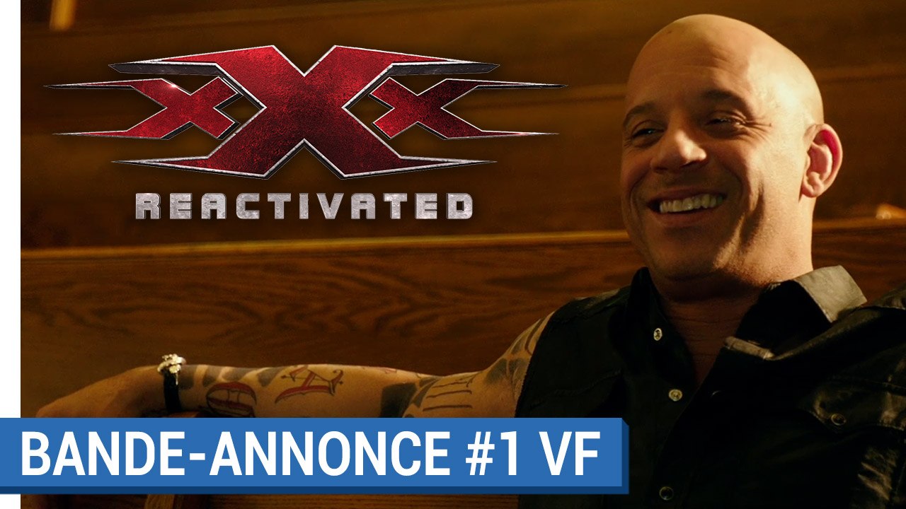 xXx : Reactivated - Première bande-annonce (VF) [au cinéma le 18 janvier 2017]