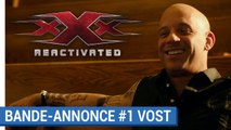 xXx : Reactivated - Première bande-annonce (VOST) [au cinéma le 18 janvier 2017]
