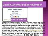 Now Gmail Customer Support is just one call away from 1-877-729-6626