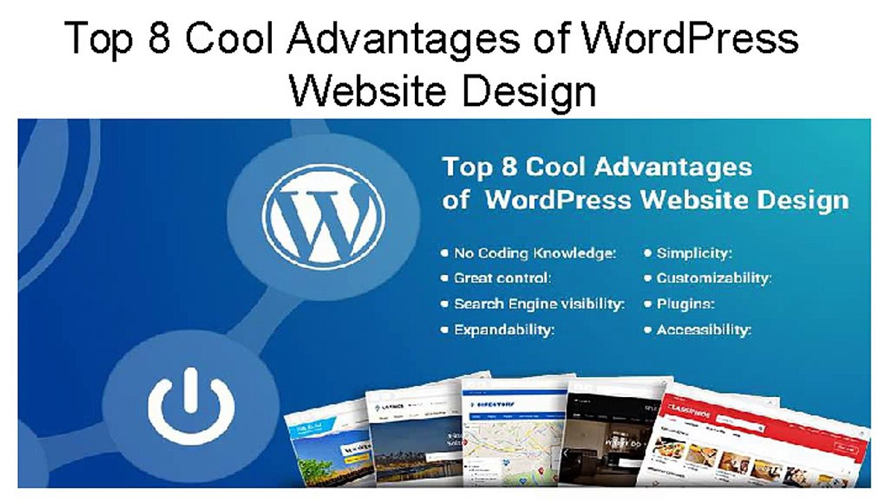 Top 8 Cool Advantages of WordPress Website Design