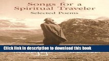Download Song For A Spiritual Traveller: Selected: Selected Poems, German-English Edition (The