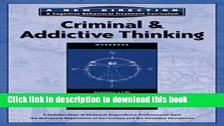 Read Criminal   Addictive Thinking Workbook: Mapping a Life of Recovery and Freedom for Chemically