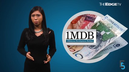 EVENING 5: US Feds to seize 1MDB’s assets?