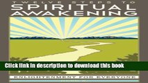 Download Twelve Steps to Spiritual Awakening: Enlightenment for Everyone  Ebook Free