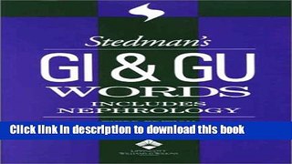Read Book Stedman s GI and GU Words: With Nephrology Words E-Book Free