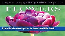 Read Flowers Page-A-Day Gallery Calendar 2016  Ebook Free