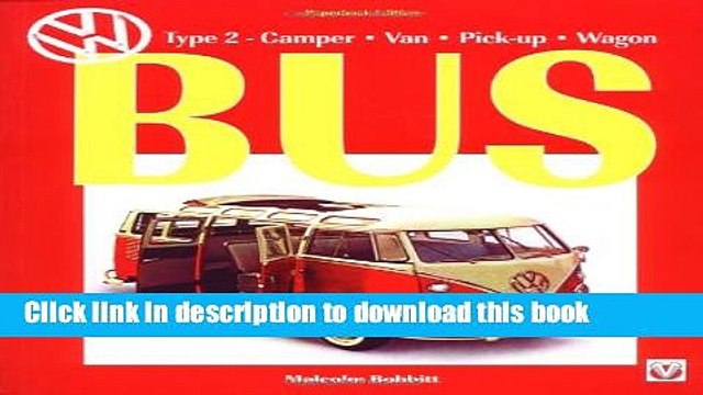 [PDF] VW Bus Type 2 : Camper, Van, Pickup, Wagon Download Online