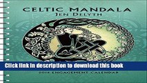 Read Celtic Mandala 2016 Engagement Datebook Calendar  Ebook Free