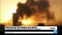 Nouvelle attaque au MALI - Au moins 17 soldats tués dans un camp militaire à Nampala