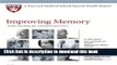 Read Harvard Medical School Improving Memory: Understanding age-related memory loss (Harvard