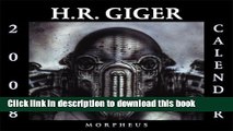 Download 2008 H.R. Giger Calendar  Ebook Online