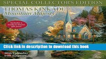 Read Thomas Kinkade Special Collector s Edition with Scripture 2016 Deluxe Wall Calen: Mountain